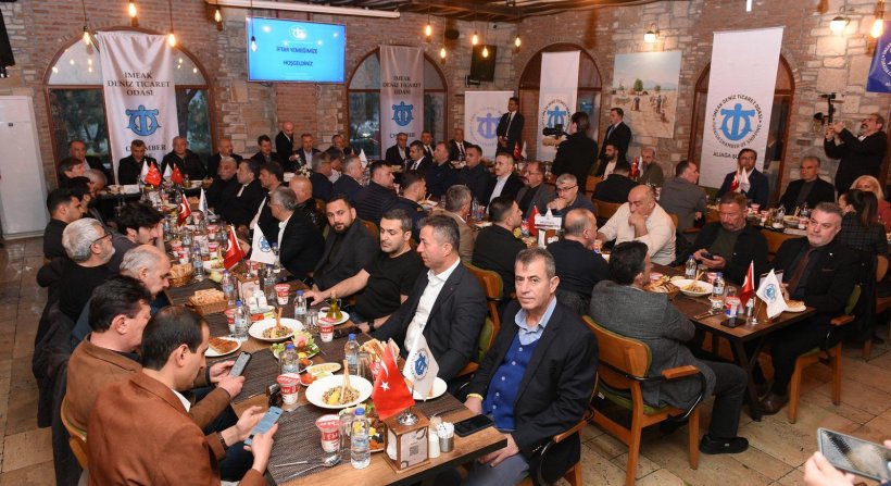İMEAK DENİZ TİCARET ODASI ALİAĞA ŞUBESİ'NDEN GELENEKSEL İFTAR BULUŞMASI